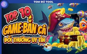 game bắn cá đổi thưởng